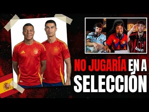 🤔 SERÍAN TITULARES CON ESPAÑA??
