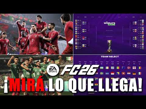 ¡BESTIAL! ¡PRIMER VISTAZO AL DLC GRATIS DE FC 26 CON SELECCIONES Y ESTADIOS DEL MUNDIAL!