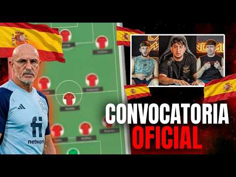 LA CONVOCATORIA DE ESPAÑA AL MUNDIAL!! 🇪🇸